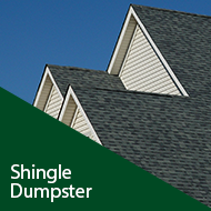 Shingle Dumpster